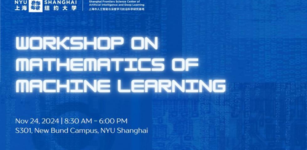 Workshop on the Mathematics of Machine Learning