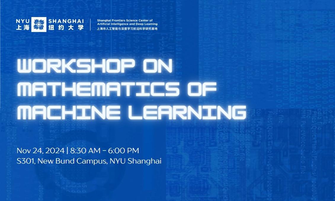 Workshop on the Mathematics of Machine Learning