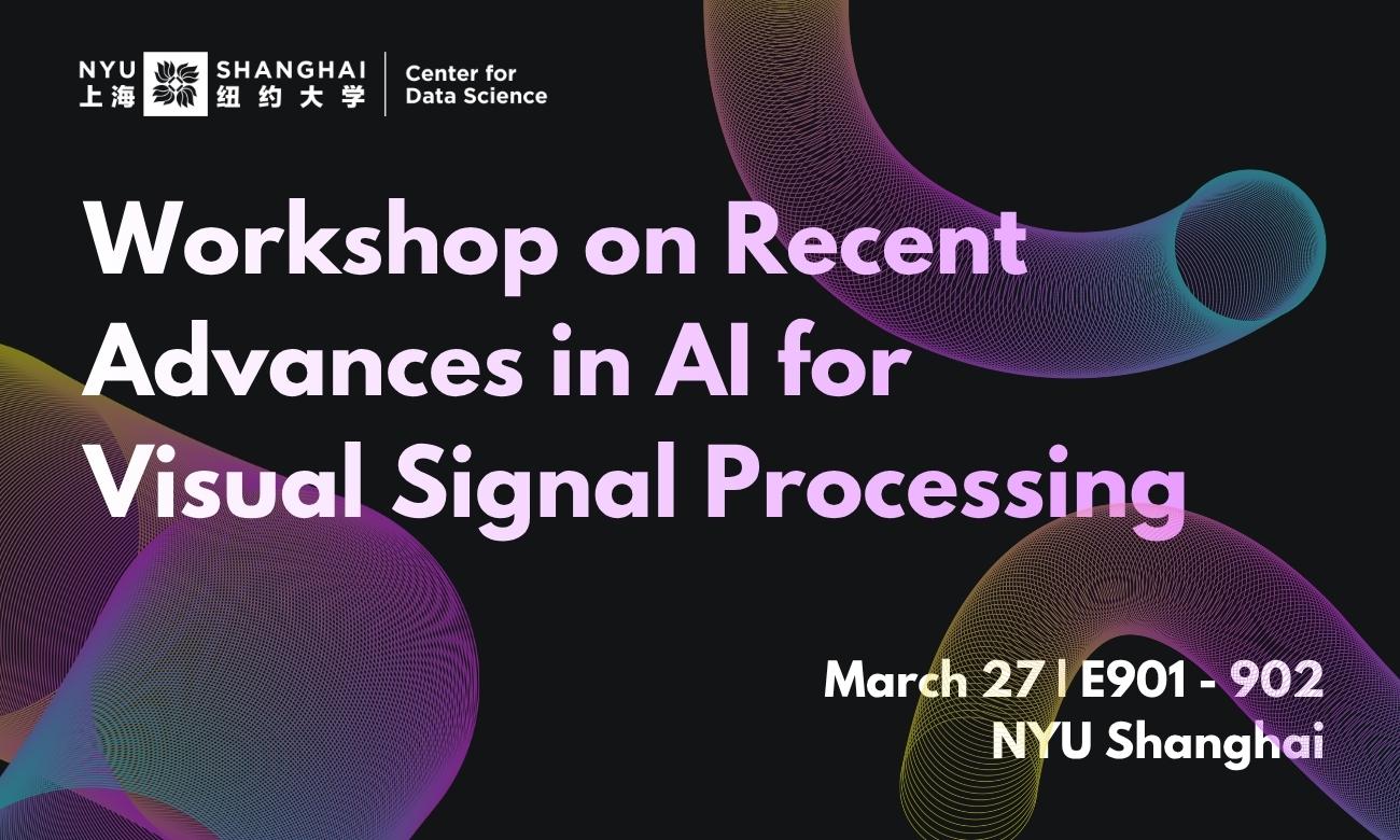 Workshop on Recent Advances in AI for Visual Signal Processing
